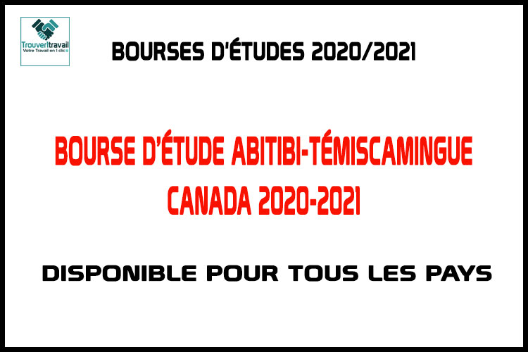 Bourse D’étude Abitibi-Témiscamingue Canada 2020-2021