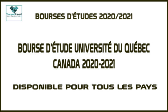 Bourse D’étude Université Du Québec Canada 2020-2021